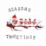 Christmas 2014 - Season's Tweetings by Isabella - Veasey Associates